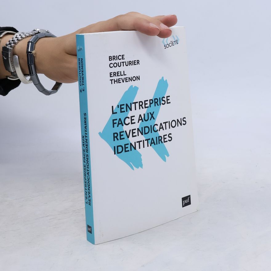 Thevenon-Poullennec, Erell L'entreprise face aux revendications identitaires: Des réponses au wokisme