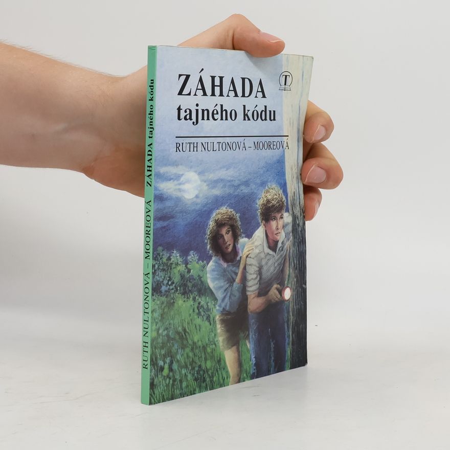 Ruth Nulton Moore Záhada tajného kódu