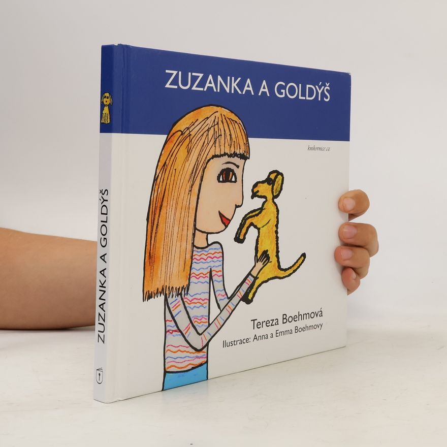 Tereza Boehmová Zuzanka a Goldýš