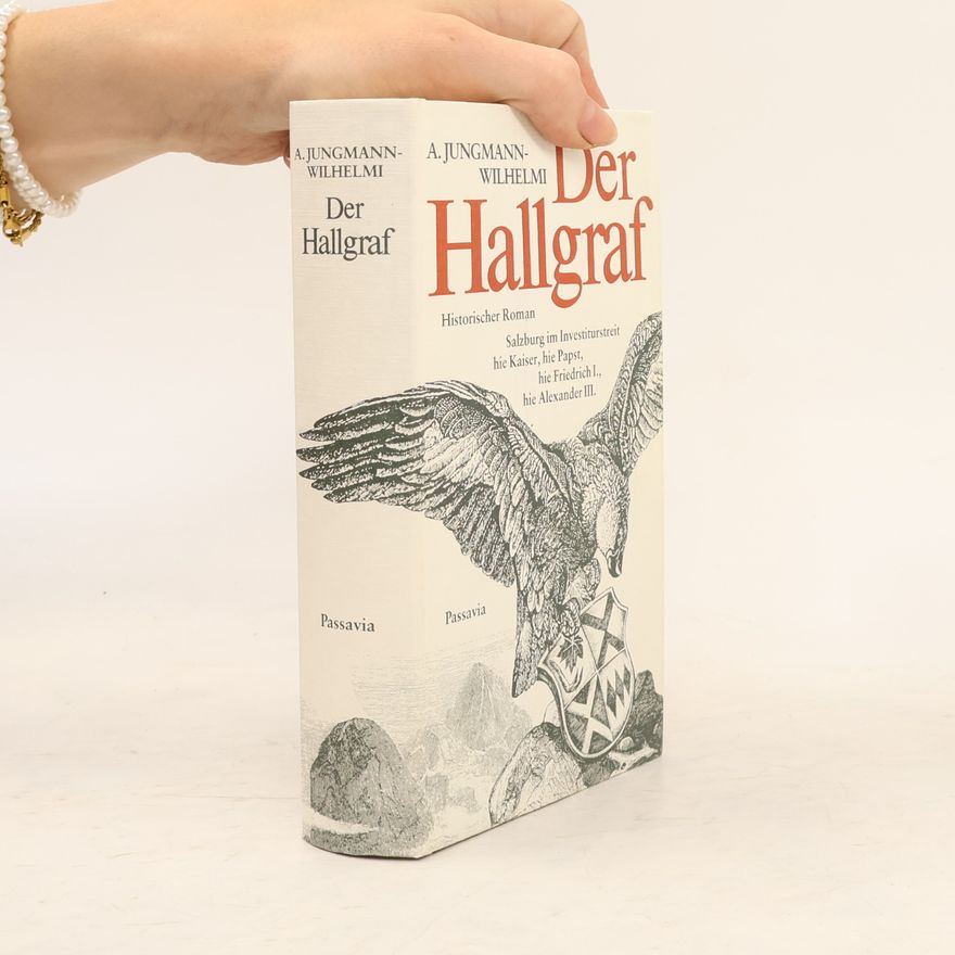 Anni Jungmann-Wilhelmi Der Hallgraf