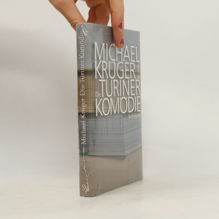 Michael Krüger Die Turiner Komödie