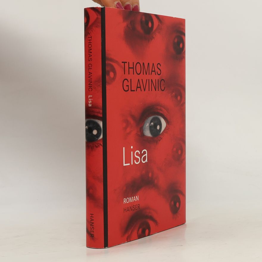Thomas Glavinic Lisa: Roman