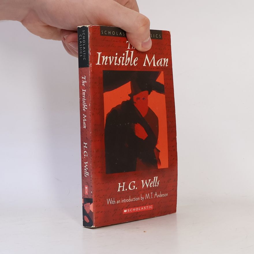 M. T. Anderson Scholastic Classics: The Invisible Man