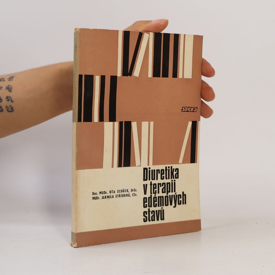 Jarmila Stříbrná Diuretika v terapii edémových stavů