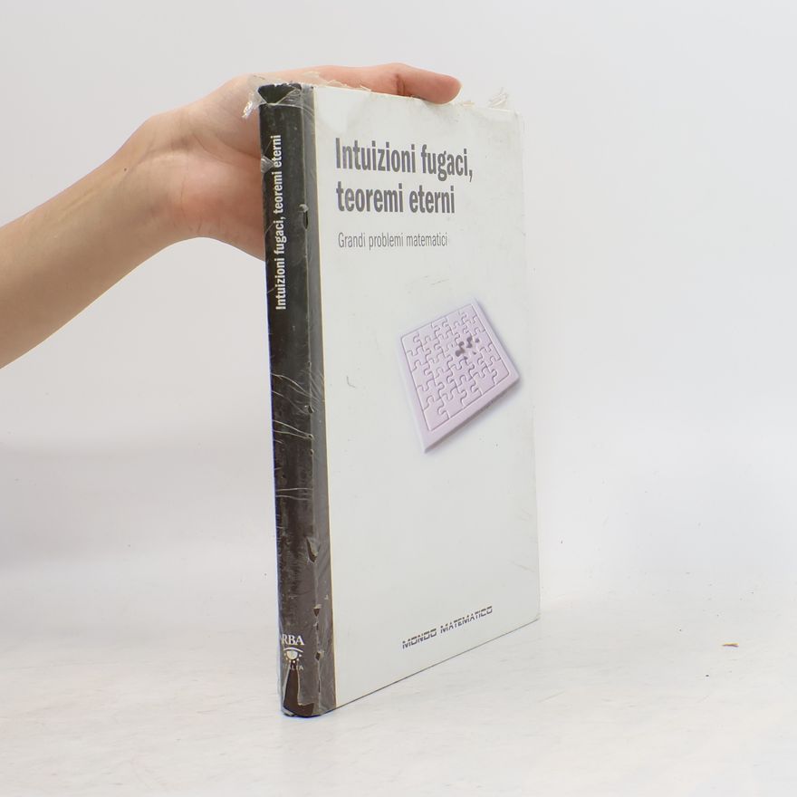 Autorenkollektiv Intuizioni fugaci, teoremi eterni