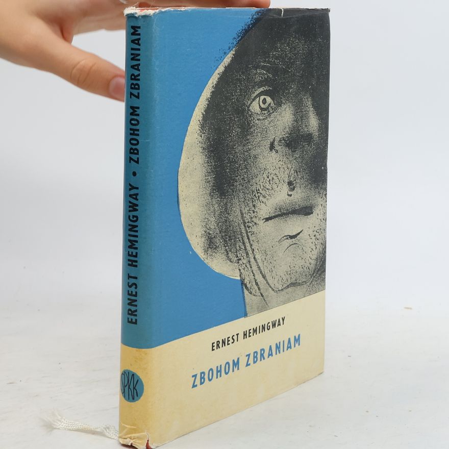 Ernest Hemingway Zbohom zbraniam