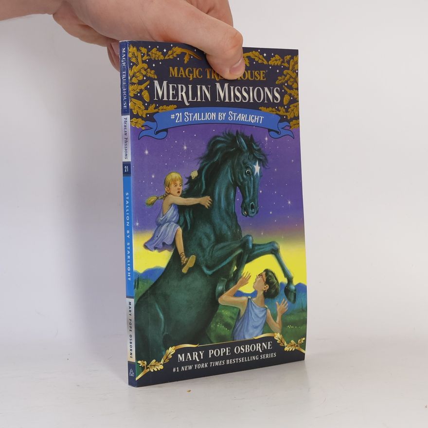 Mary Pope Osborne Magic Tree House: Merlin Missions - 21: Stallion by Starlight