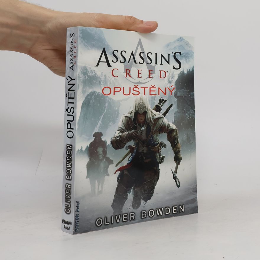 Oliver Bowden Assassin's creed - Opuštěný