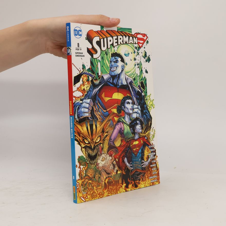 Benes Superman Sonderband: Bd. 8: Bizarro-Welten