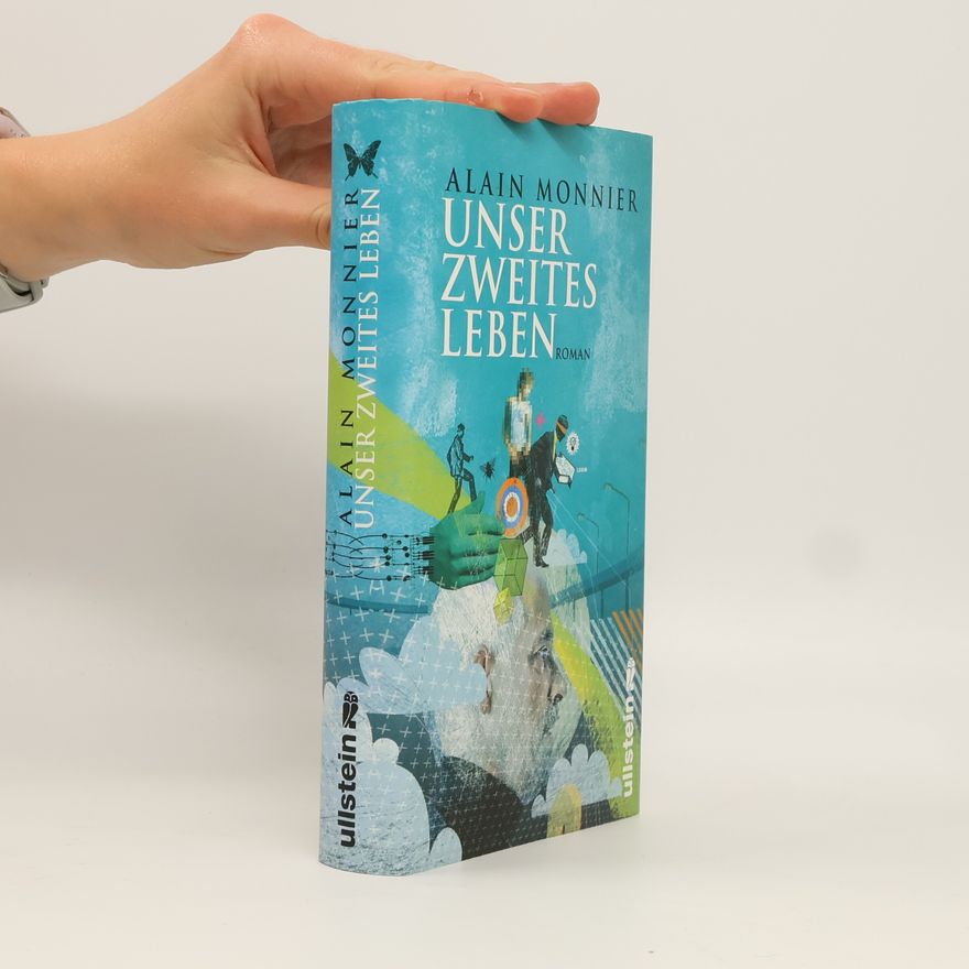 Alain Monnier Unser zweites Leben