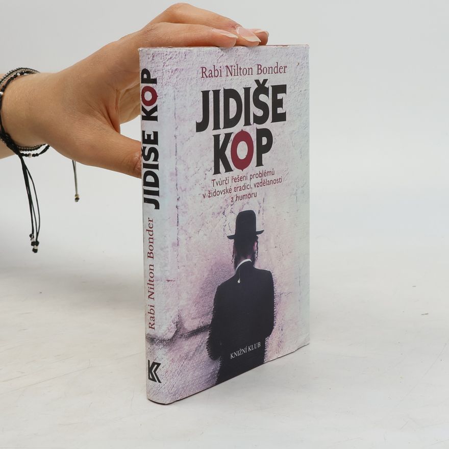 Nilton Bonder Jidiše kop: Tvůrčí řešení problémů v židovské tradici, vzdělanosti a humoru