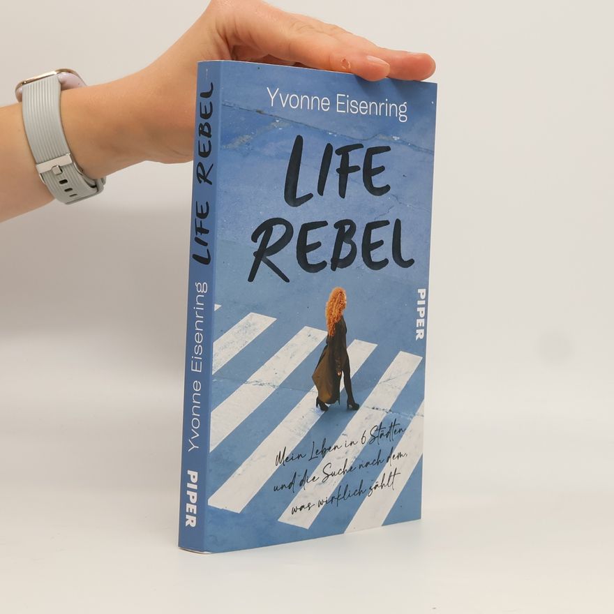 Yvonne Eisenring Life Rebel