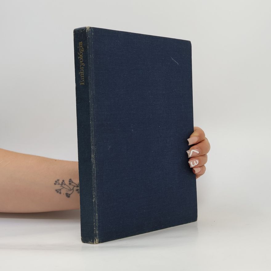 Various authors Embryológia. Učebnica pre lekárske fakulty