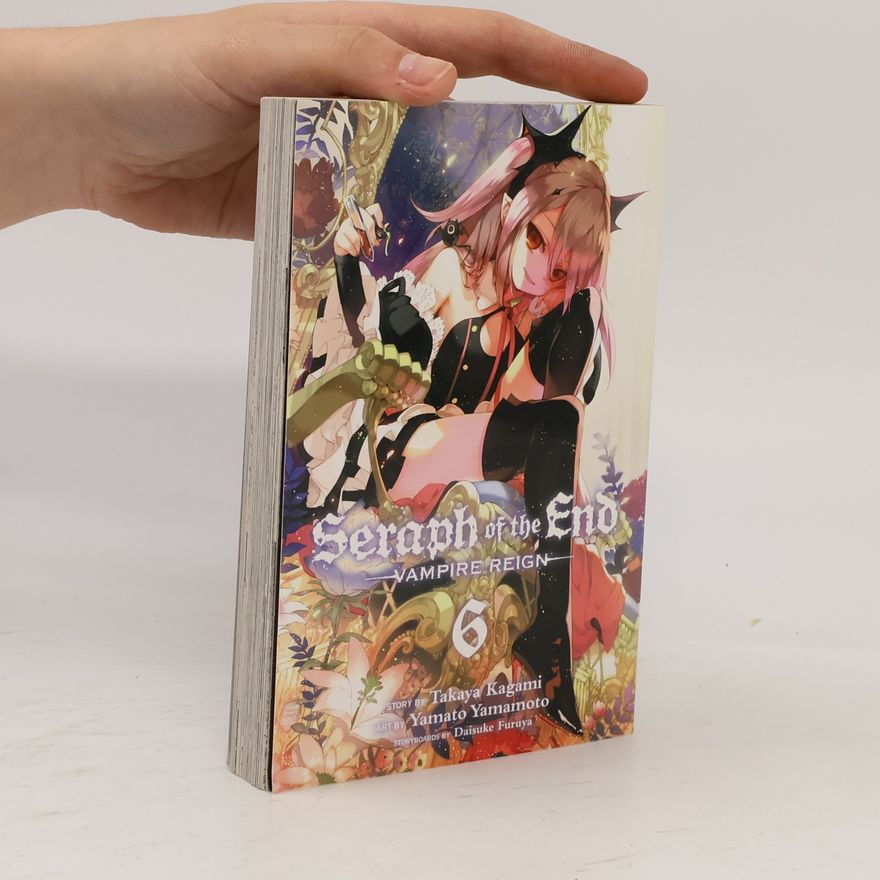 Takaya Kagami Seraph of the End, Vol. 06