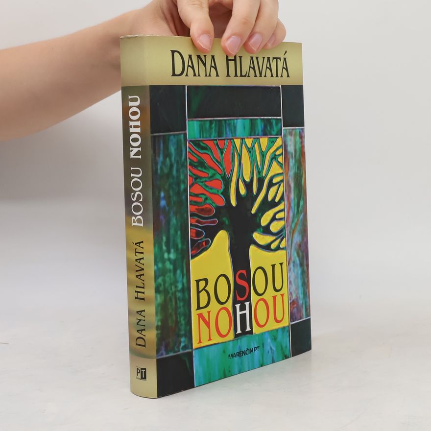 Dana Hlavatá Bosou nohou