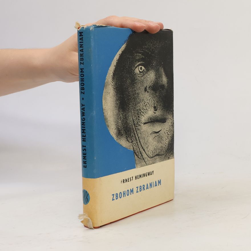 Ernest Hemingway Zbohom zbraniam