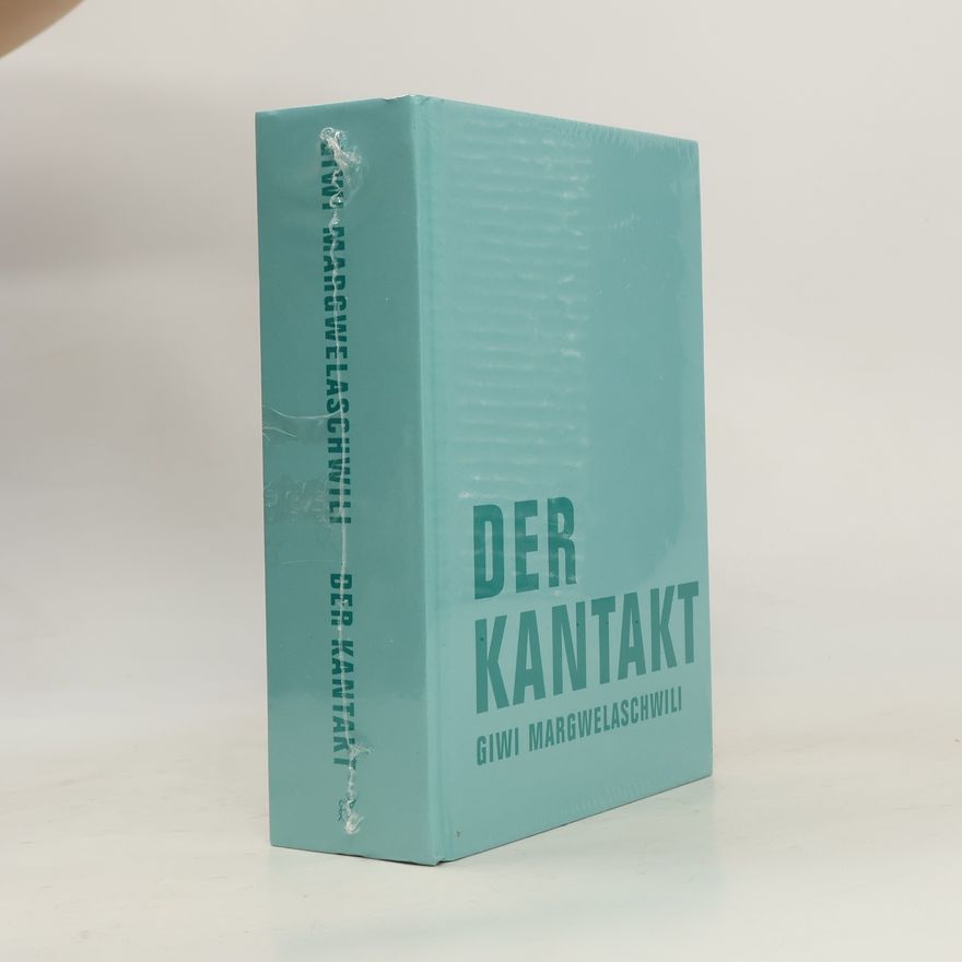 Giwi Margwelaschwili Der Kantakt