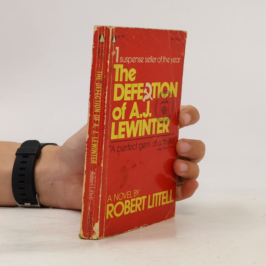 Robert Littell The Defection of A.J. Lewinter