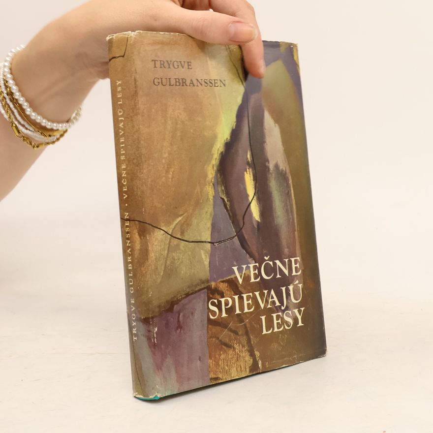 Trygve Gulbranssen Večne spievajú lesy