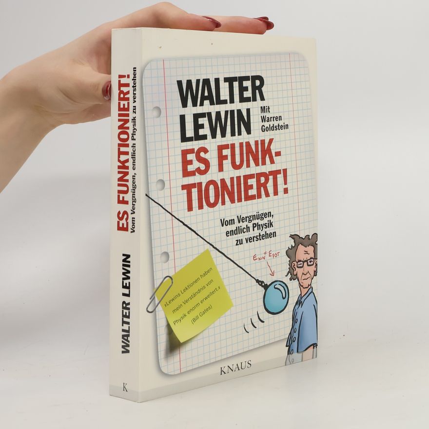 Walter Lewin Es funktioniert!
