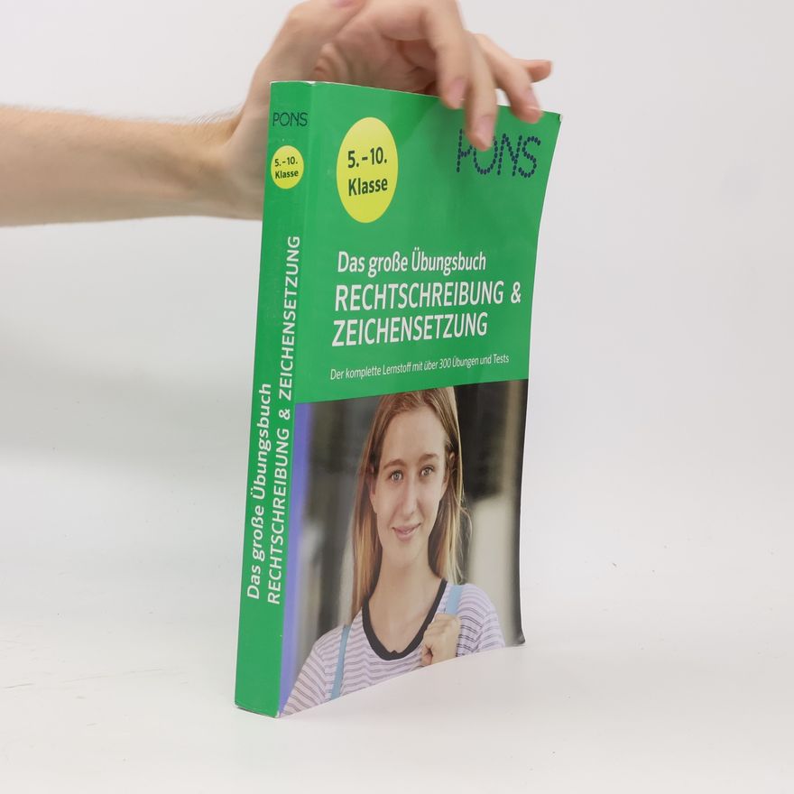 Autorenkollektiv PONS Das große Übungsbuch Rechtschreibung und Zeichensetzung 5.-10. Klasse