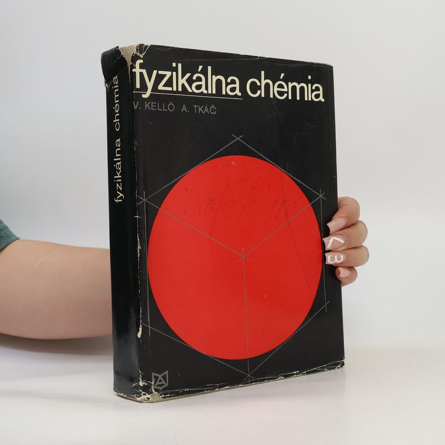 Vojtech Kelloe Fyzikálna chémia