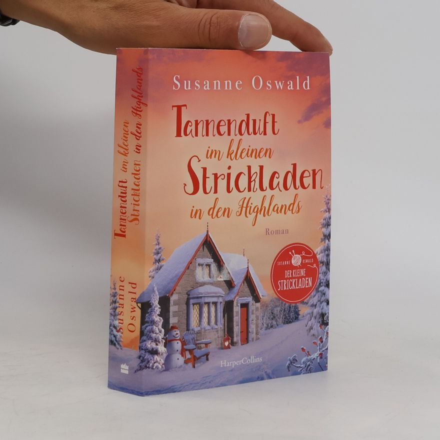 Susanne Oswald Tannenduft im kleinen Strickladen in den Highlands / Der kleine Strickladen Bd.6