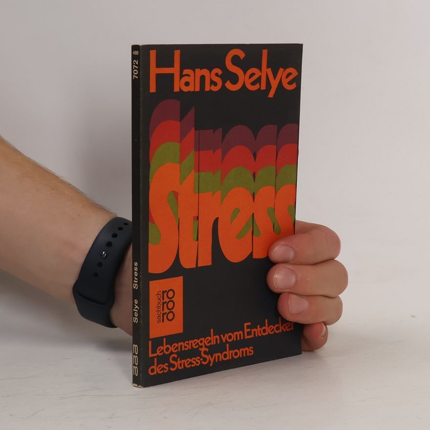 Hans Selye Stress