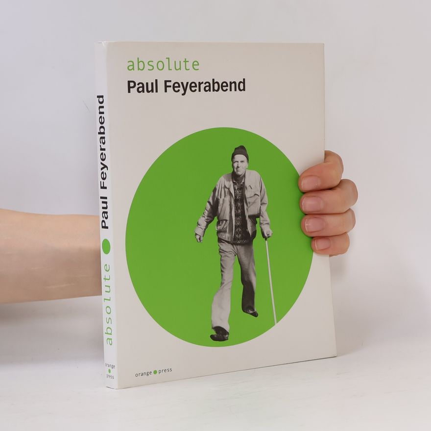 Malte Oberschelp Absolute Paul Feyerabend