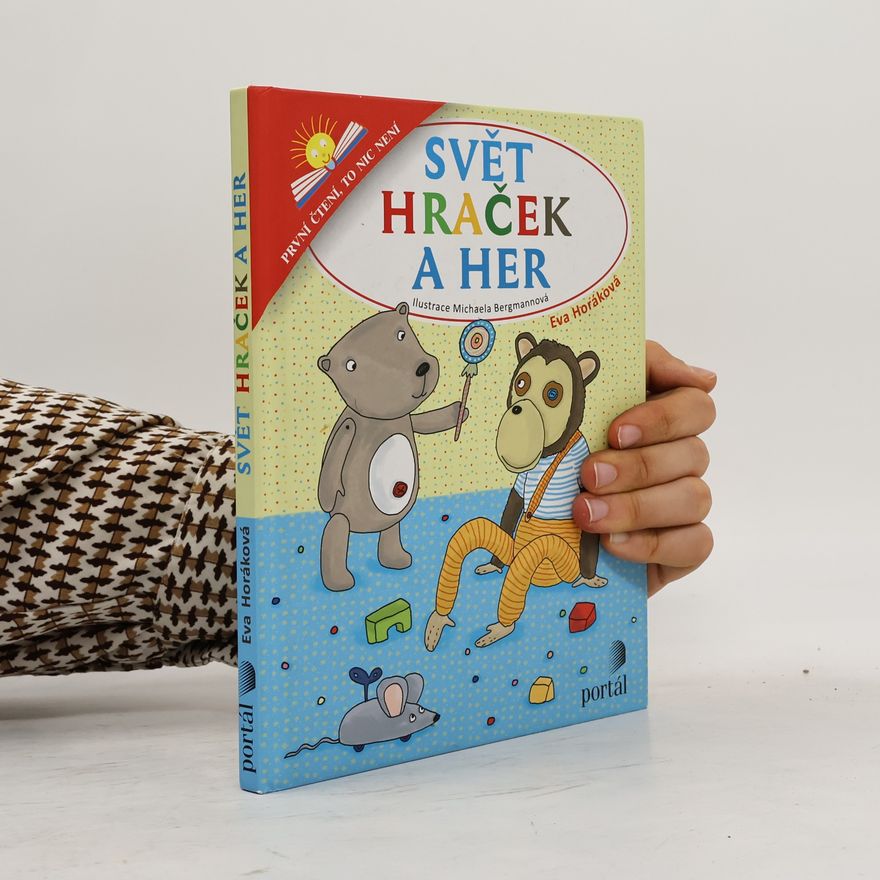 Michaela Bergmannová Svět hraček a her