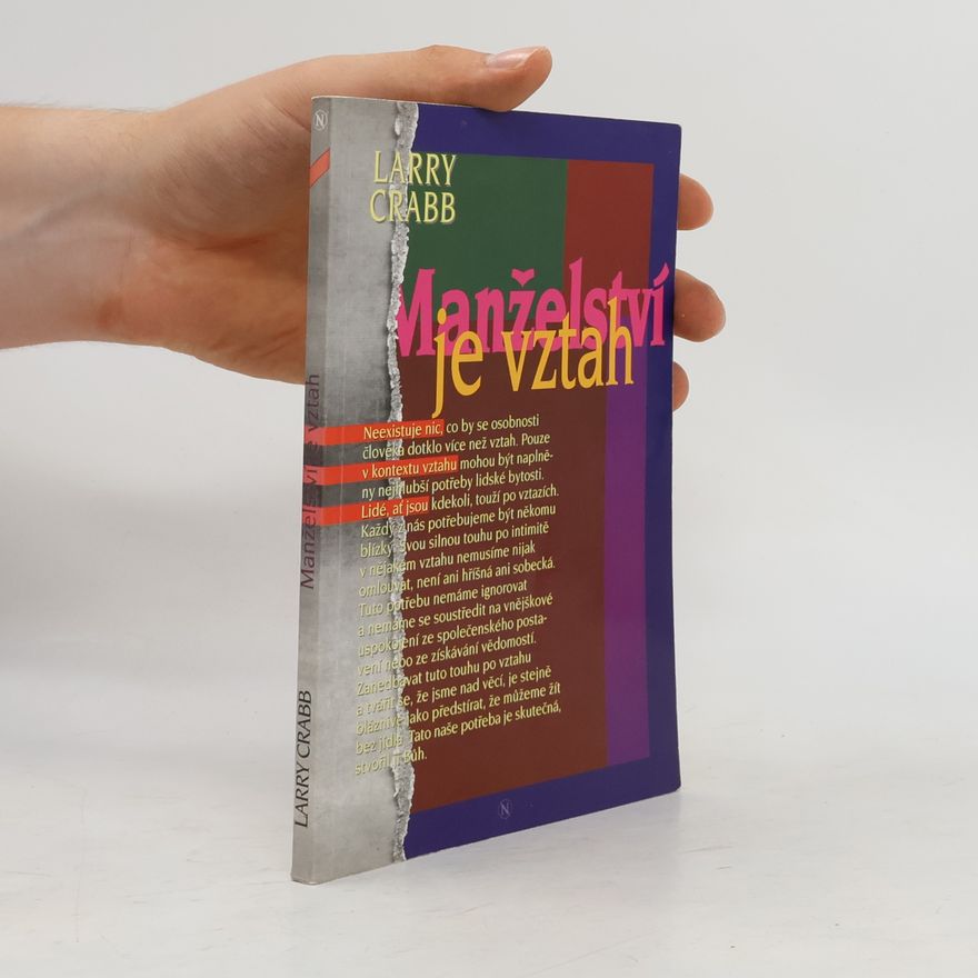 Lawrence J. Crabb Manželství je vztah