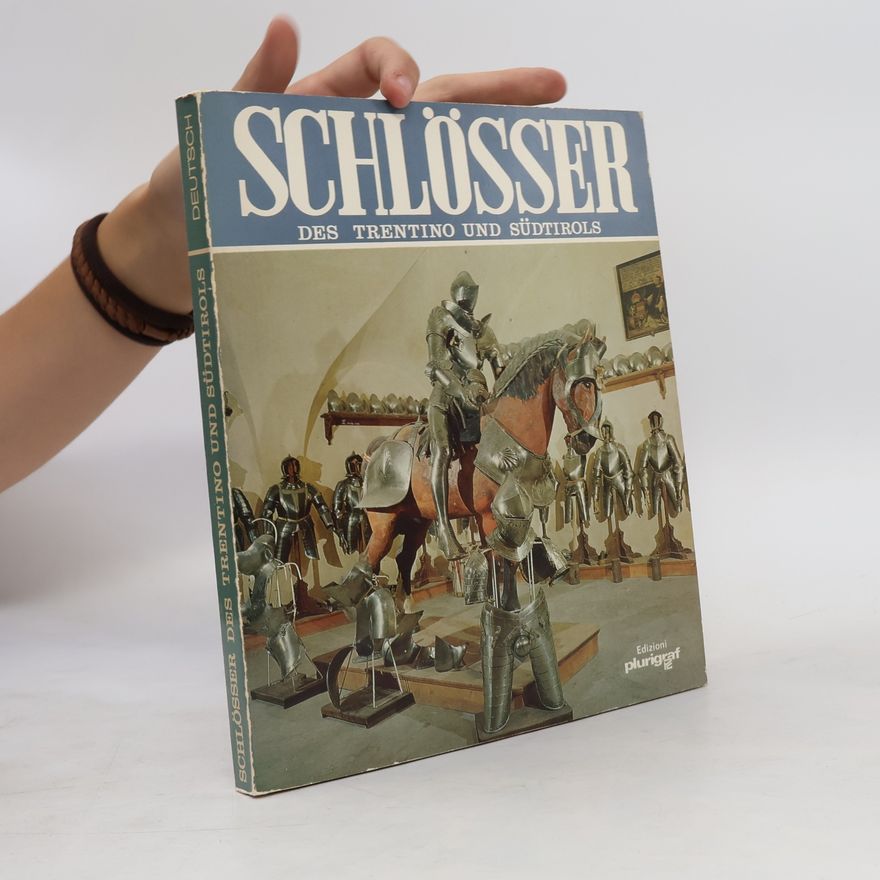 Roberto Donati Schlösser des Trentino und Südtirols