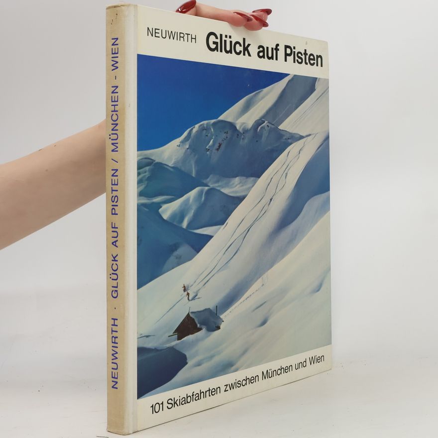 Hubbert Neuwirth Glück auf Pisten