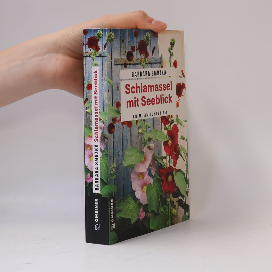 Barbara Smrzka Schlamassel mit Seeblick