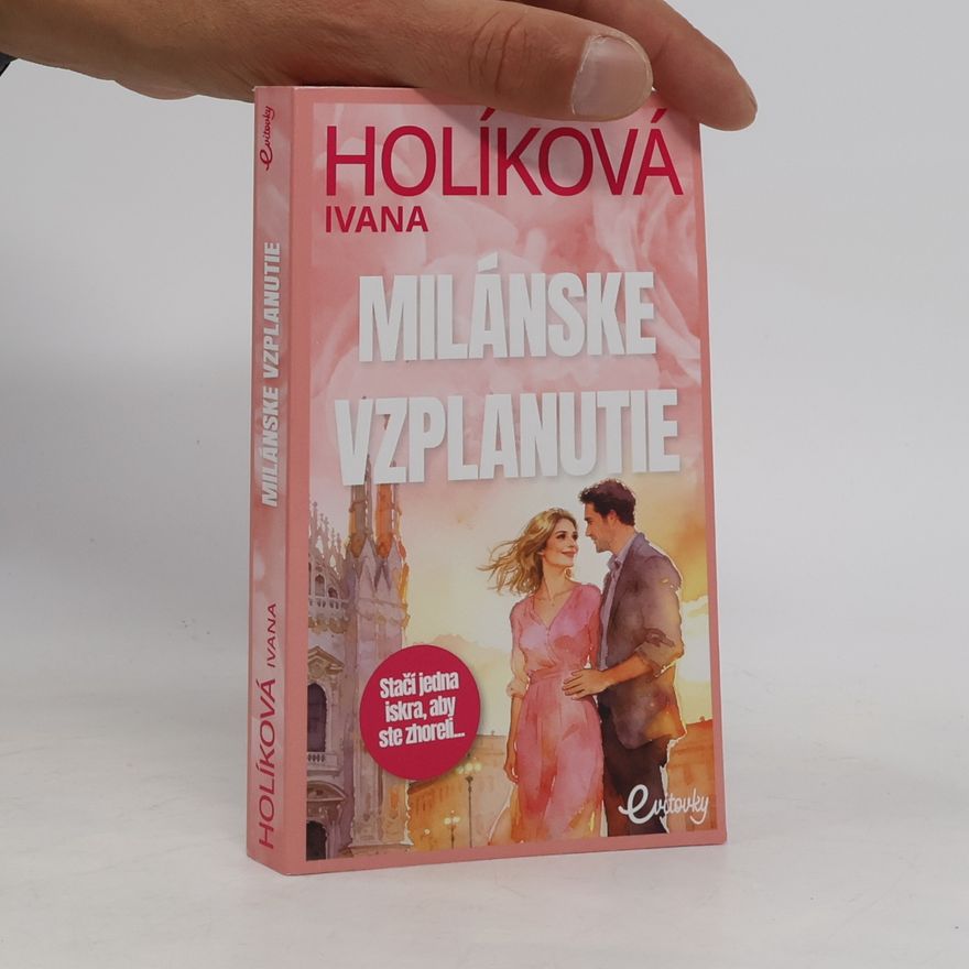 Ivana Holíková Popluhárová Milánske vzplanutie