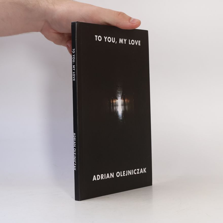Olejniczak, Adrian to you, my love