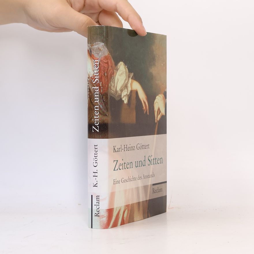 Karl-Heinz Göttert Zeiten und Sitten