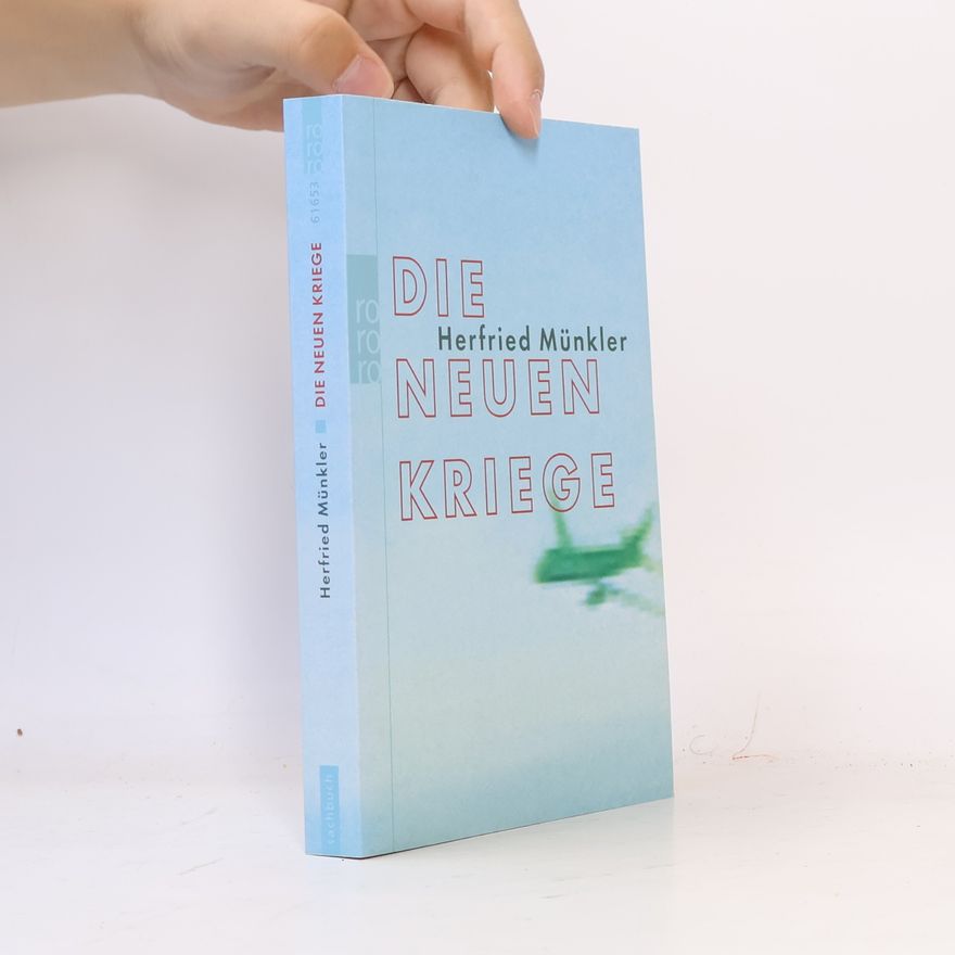 Herfried Münkler Die neuen Kriege