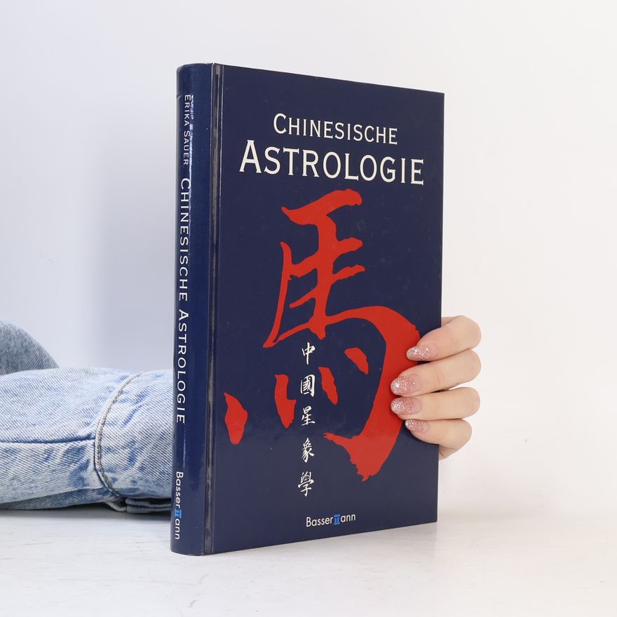 Erika Sauer Chinesische Astrologie