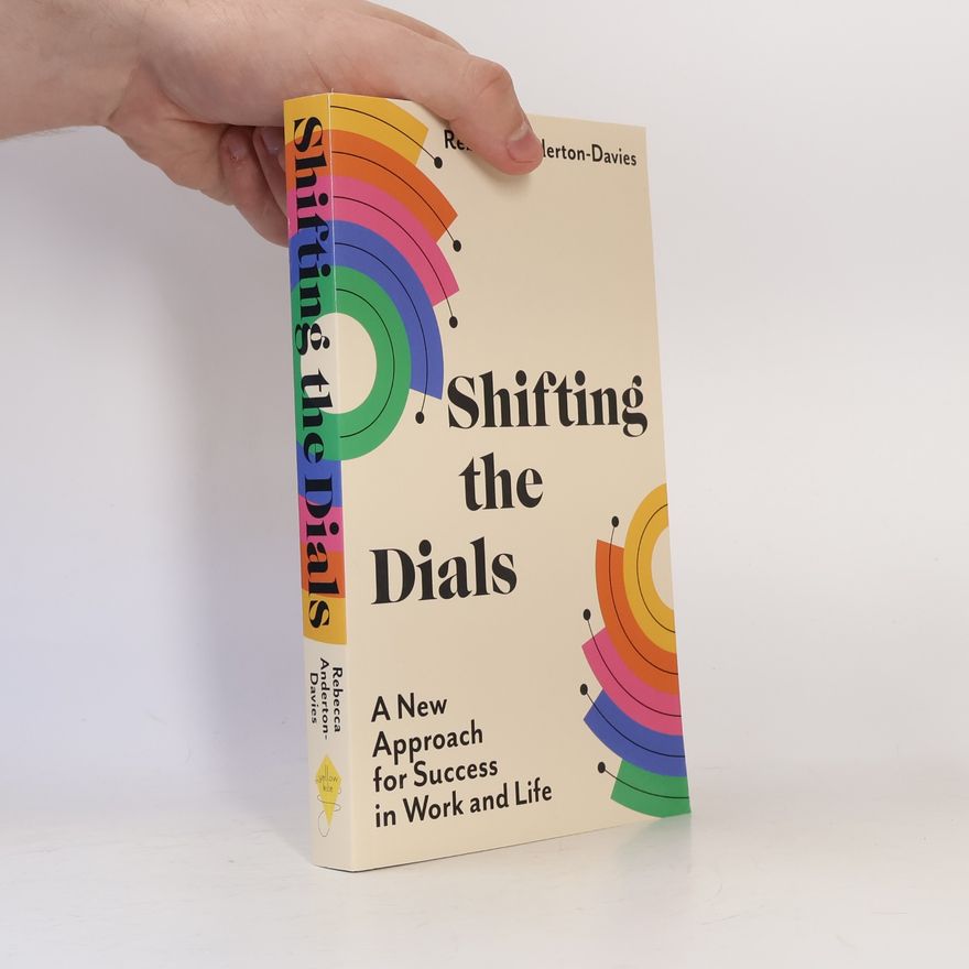 Rebecca Anderton-Davies Shifting the Dials