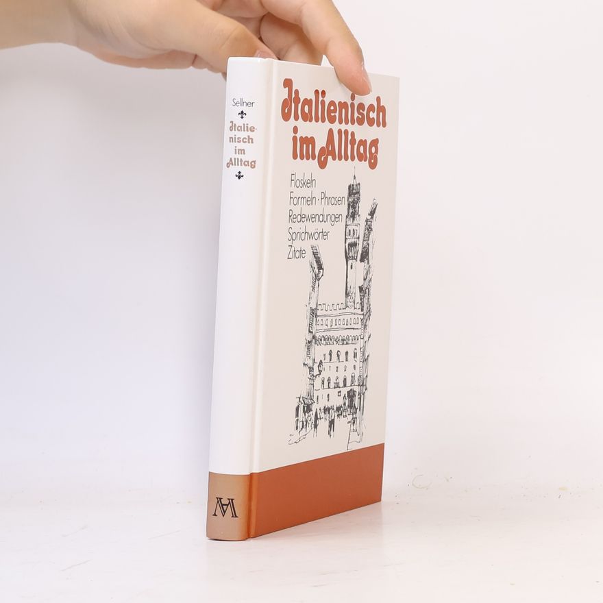 Alfred Sellner Italienisch im Alltag