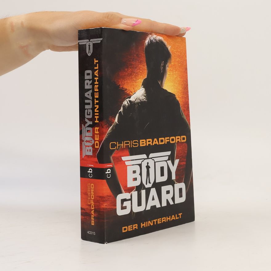 Chris Bradford Bodyguard - der Hinterhalt