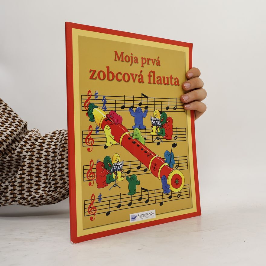 Autorenkollektiv Moja prvá zobcová flauta