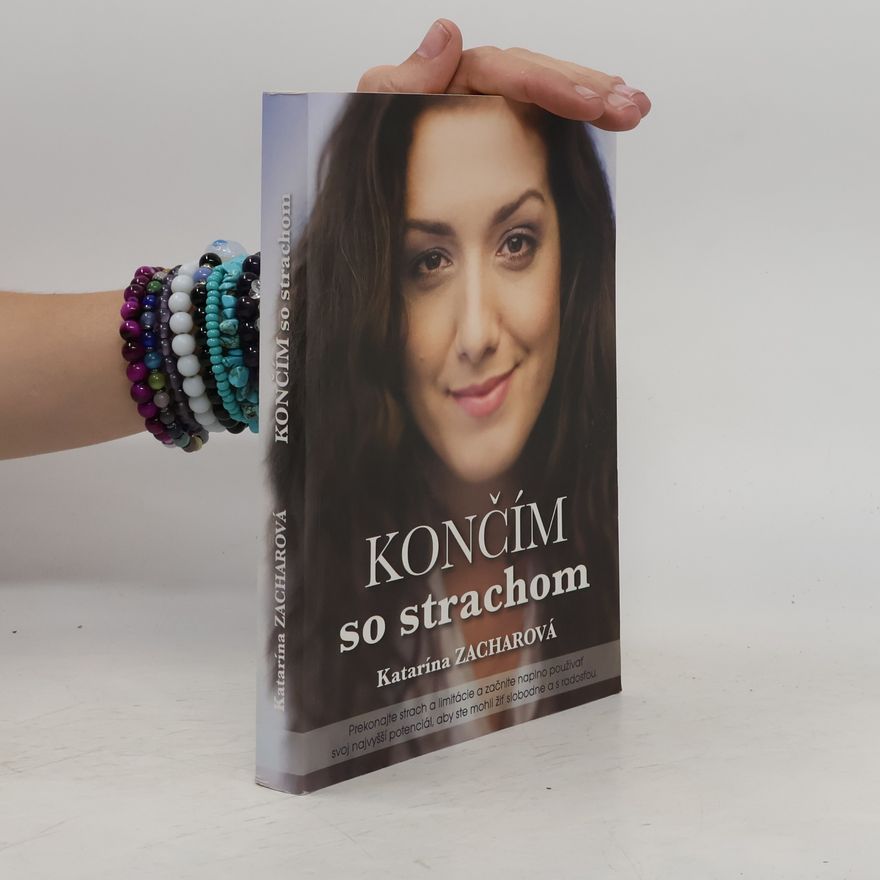 Katarína Zacharová Končím so strachom
