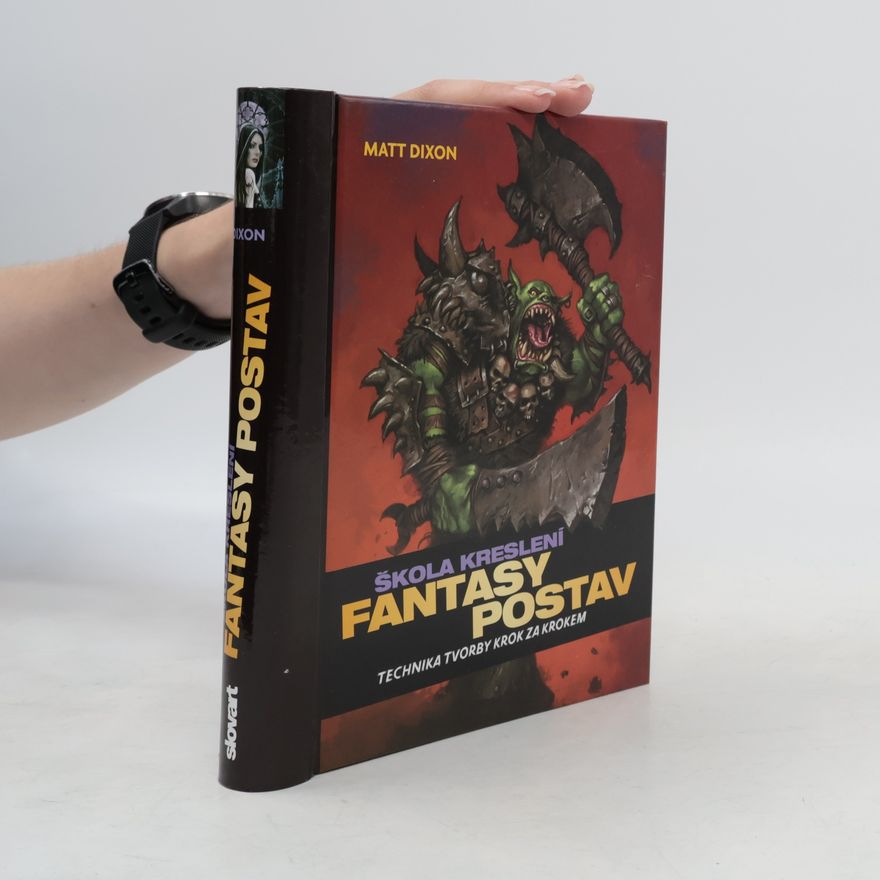 Matt Dixon Škola kreslení fantasy postav