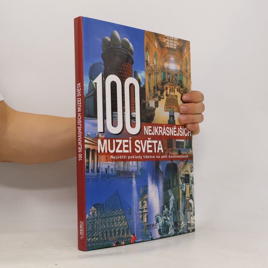 Autorenkollektiv 100 nejkrásnějších muzeí světa