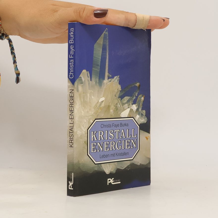 Christa Faye Burka Kristall-Energien