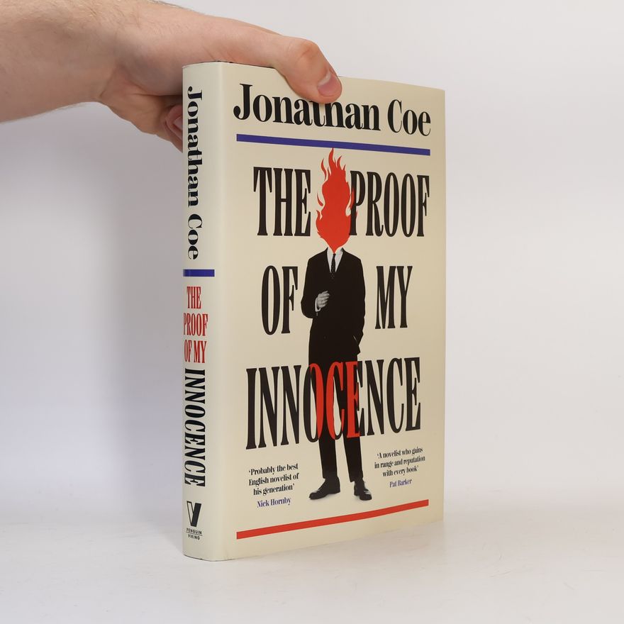 Jonathan Coe The Proof of My Innocence