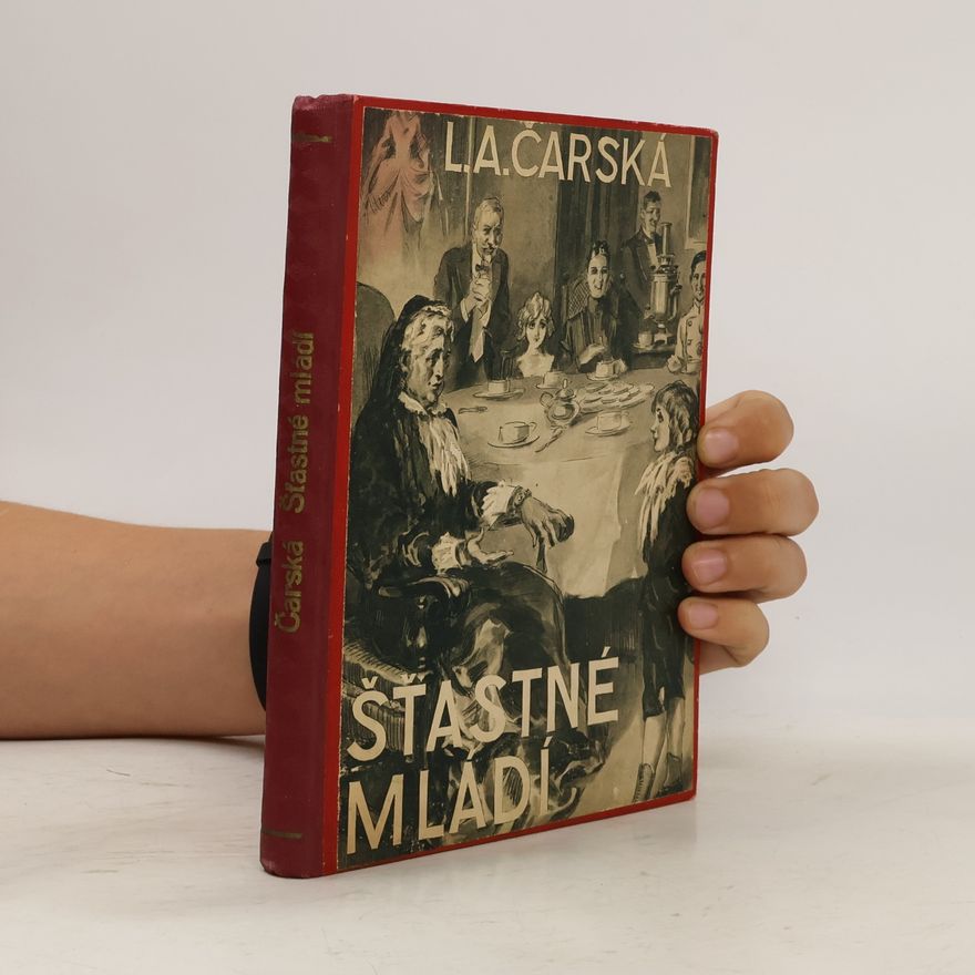 Lidija Tscharskaja Šťastné mládí