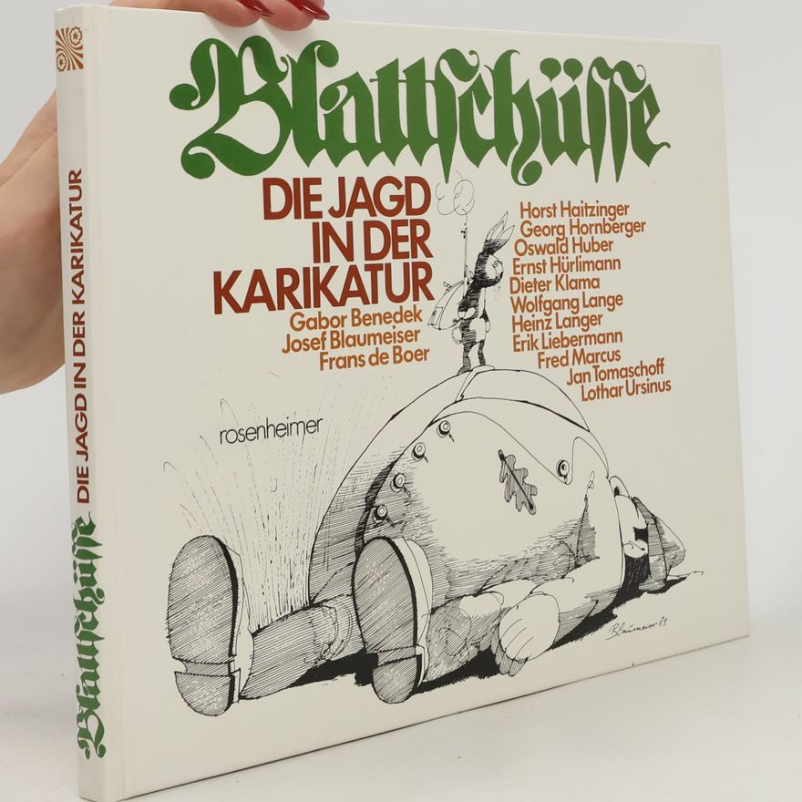 Josef Blaumeiser Blattschüsse